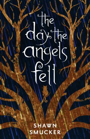 [The Day the Angels Fell 01] • The Day the Angels Fell